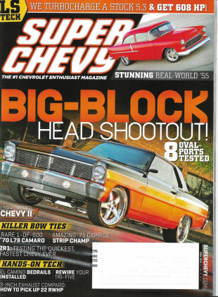 SUPER CHEVY 2012 JUNE - '55 CHEVY, BIG BLOCK HEADS, '70 L78 CAMARO,'71 CAPRICE